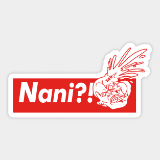 Nani?! Sticker